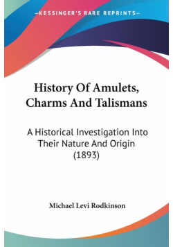 History Of Amulets, Charms And Talismans