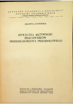 Społeczna aktywność pracowników przedsiębiorstwa przemysłowego
