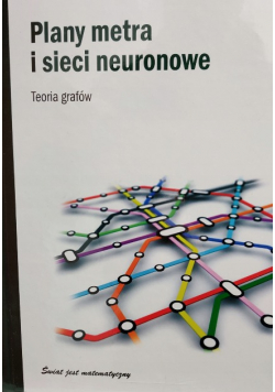 Plany metra i sieci neuronowe Teoria grafów