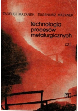 Technologia procesów metalurgicznych część 1