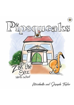 Pipsqueaks Collection -- Zak the Sax