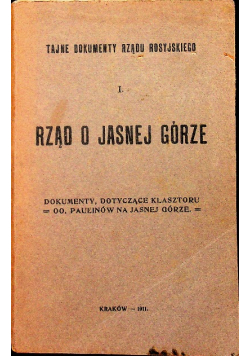 Rząd o jasnej górze 1911 r .