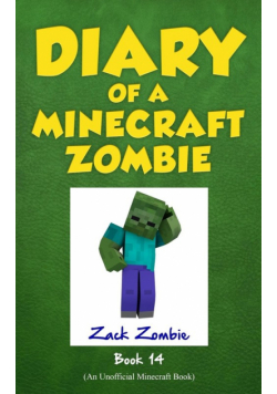 Diary of a Minecraft Zombie Book 14