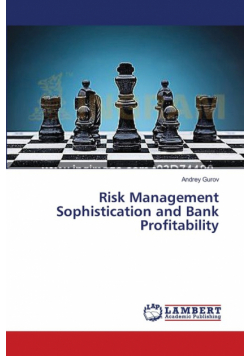 Risk Management Sophistication and Bank Profitability