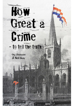 How Great a Crime - to tell the truth