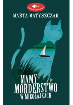 Mamy morderstwo w Mikołajkach
