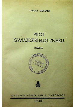 Pilot Gwiaździstego Znaku 1947 r.