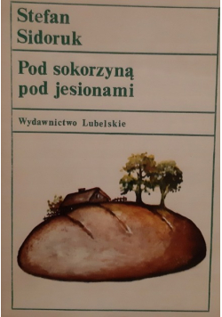 Pod sokorzyną pod jesionami