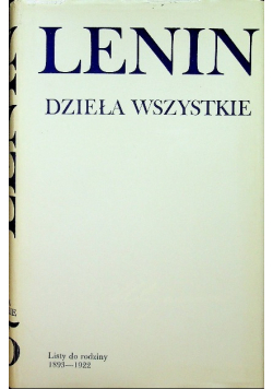 Lenin Dzieła wszystkie Tom 55
