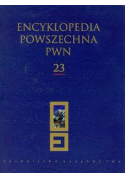 Encyklopedia Powszechna PWN tom 23