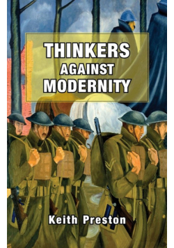 Thinkers Against Modernity