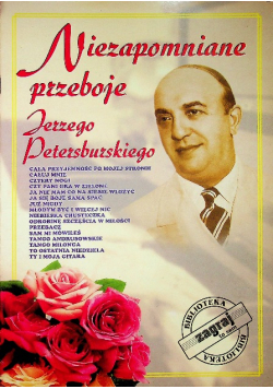 Niezapomniane przeboje Jerzego Petersburskiego