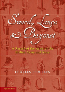 Sword, Lance and Bayonet