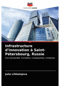Infrastructure d'innovation à Saint-Pétersbourg, Russie