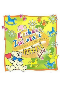 Mini hity. Kochane zwierzaki CD