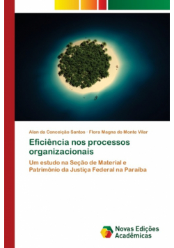 Eficiência nos processos organizacionais