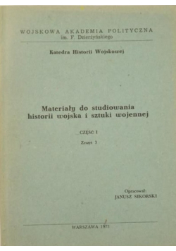 Materiały do studiowania historii wojska i sztuki wojennej Część 1 zeszyt 3