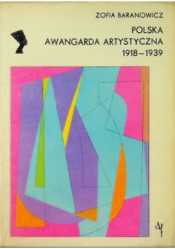 Polska awangarda artystyczna 1918-1939