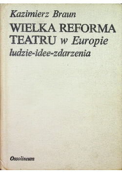 Wielka reforma teatru w Europie