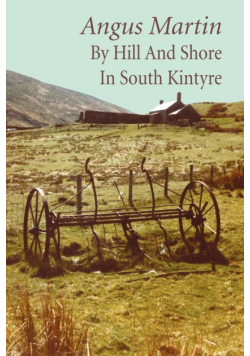 By Hill and Shore in South Kintyre