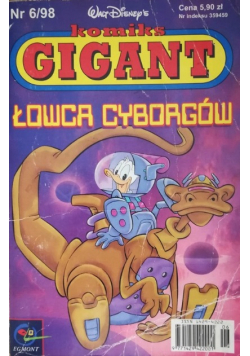 Komiks gigant Nr 6 / 1998 Łowca Cyborgów