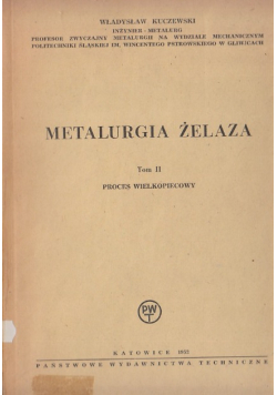 Metalurgia Żelaza tom II