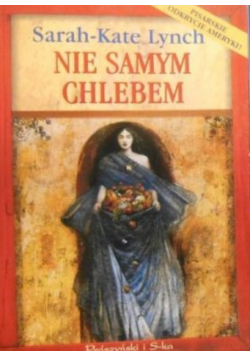 Nie samym chlebem