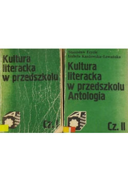 Kultura literacka w przedszkolu Część I i II