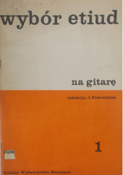 Wybór etiud na gitarę Tom 1
