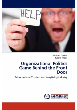 Organizational Politics Game Behind the Front Door