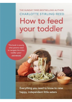 How to Feed Your Toddler