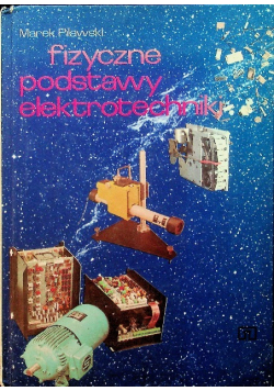 Fizyczne podstawy elektrotechniki