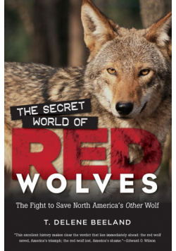 The Secret World of Red Wolves