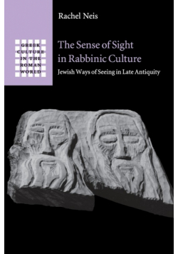 The Sense of Sight in Rabbinic Culture