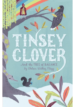 Tinsey Clover and the Tree of Balance