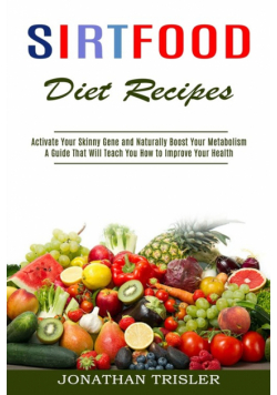Sirtfood Diet Recipes