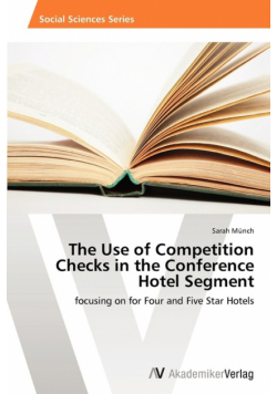 The Use of Competition Checks in the Conference Hotel Segment