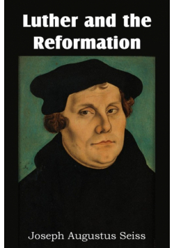 Luther and the Reformation