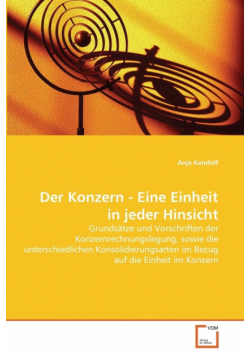 Der Konzern - Eine Einheit in Jeder Hinsicht