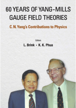 60 Years Of Yang-Mills Gauge Field Theories
