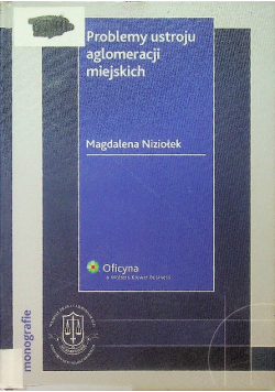 Problemy ustroju aglomeracji miejskich