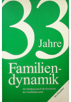 33 Jahre Familiendynamik