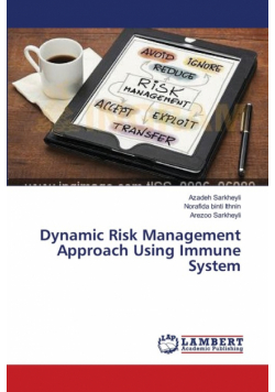 Dynamic Risk Management Approach Using Immune System
