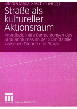 Strasse als kultureller Aktionsraum