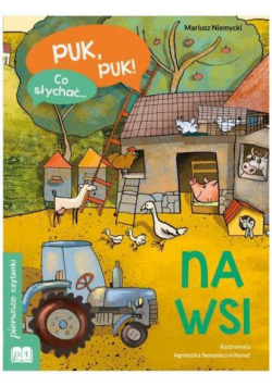 Puk, puk! Co słychać... Na wsi
