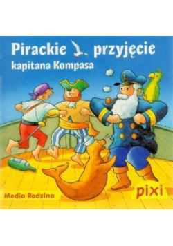 Pixi 1 - Pirackie przyjęcie  Media Rodzina