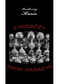 Z podróży. From Journeys