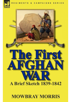 The First Afghan War