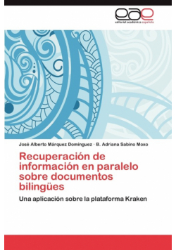 Recuperacion de Informacion En Paralelo Sobre Documentos Bilingues