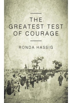 The Greatest Test of Courage